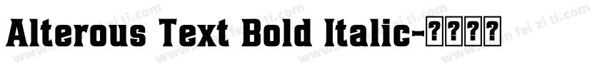 Alterous Text Bold Italic字体转换